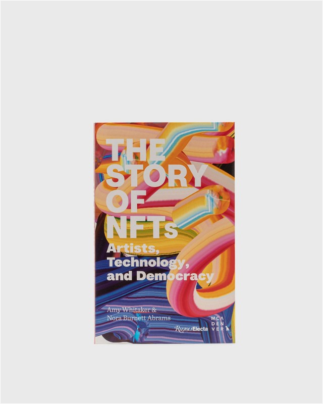 Art And NFTs - The Essential " By  Amy Whitaker & Nora Burnett Book
