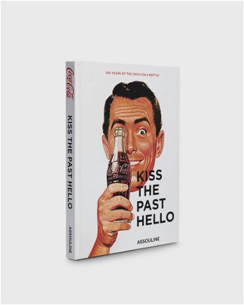 ASSOULINE "Kiss The Past Hello - 100 Years Of The Coca-Cola Bottle" By Stephen Bayley 9781614284437