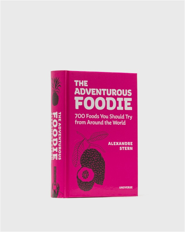 Adventurous Foodie - 700 Foods You Should Try From Around The World Book