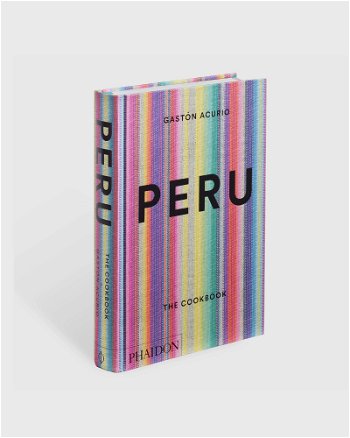 Phaidon Peru: The Cookbook by Gaston Acurio 9780714869209